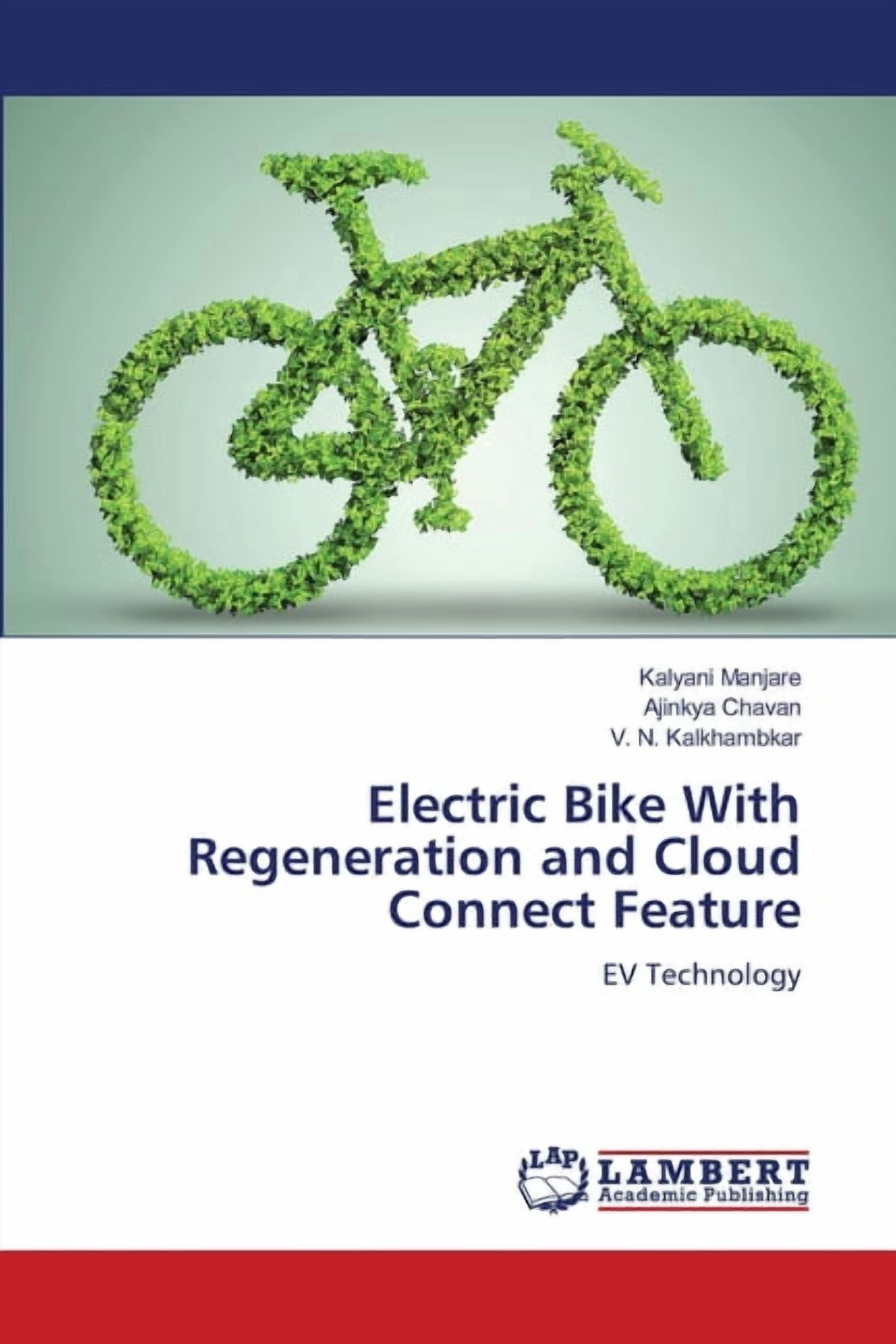 Electric Bike With Regeneration and Cloud Connect Feature, (Paperback) Electric Bikes